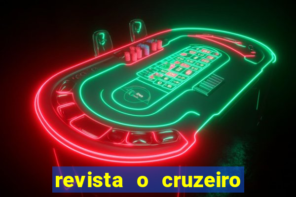 revista o cruzeiro acervo digital